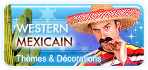 Décorations Western et Mexicain